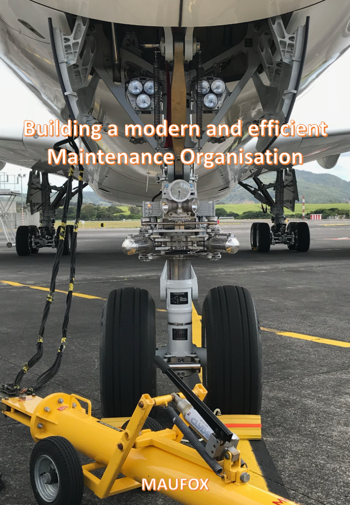 Building a modern and efficient Maintenance Organisation.