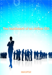 The Dashboard of an Airline CEO